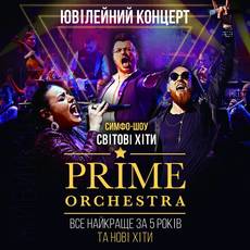 PRIME Orchestra. Симфо-шоу «Світові хіти. Найкраще за 5 років»