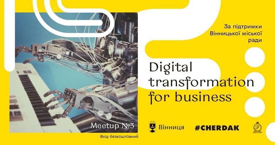 MeetUp #3: Digital transformation for business