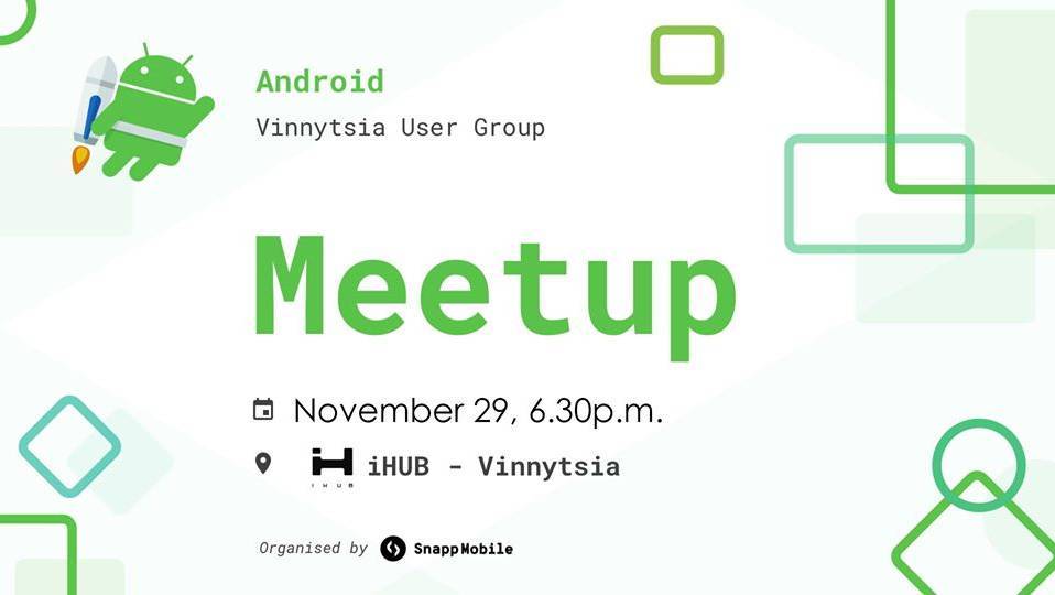 GDG Vinnytsia Android Meetup